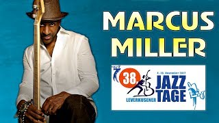 Marcus Miller - Leverkusener Jazztage 2017 || Full Concert