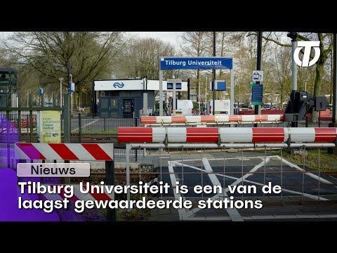 Nieuws - Tilburg Universiteit is een van de laagst gewaardeerde stations van Nederland