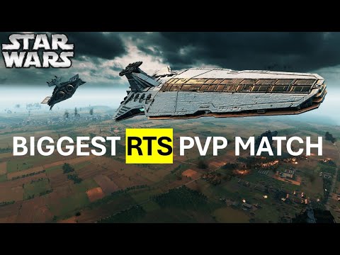 STAR WARS BIGGEST RTS PVP MATCH!