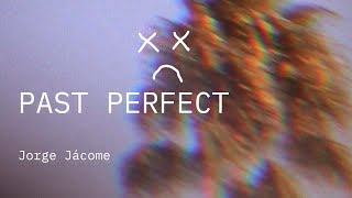 Competição Internacional 2019 | Trailer | Past Perfect | Jorge Jácome