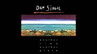 Dan Siegel: "Where Are You Now"