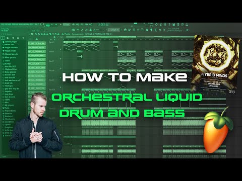 How to make Orchestral Liquid dnb like Wilkinson and Hybrid minds - FL studio 21 (dnb tutorial)