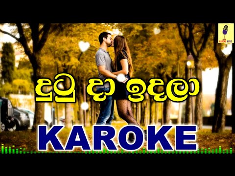 Dutu Da Idala - Janith Iddamalgoda Karoke Without Voice