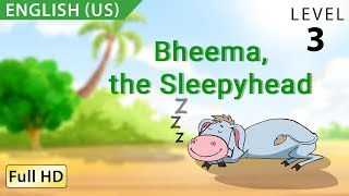 Bheema the Sleepyhead