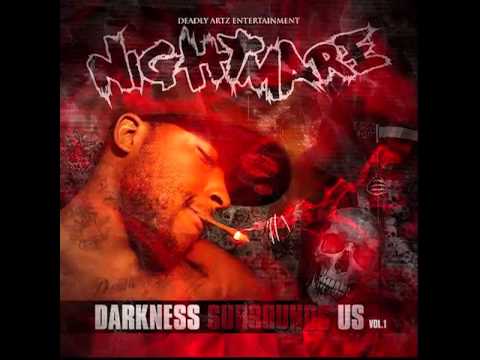 NIGHTMARE FT TOPPNATCH , Z-NO " RATS IN THA BUSHES " DARKNESS SURROUNDS US VOL 1#