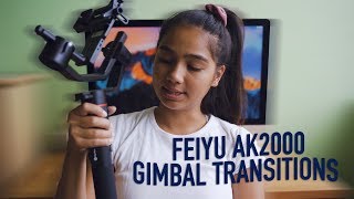 GIMBAL TRANSITIONS + Feiyu Ak2000 Review