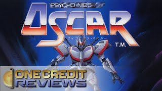 Psycho-Nics Oscar - One Credit Reviews