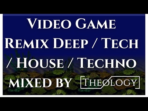 BEST Video Game Remix Deep / Tech / House / Techno 2023 (Mixed by Theology)