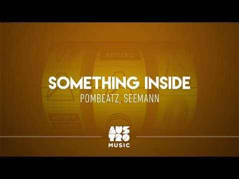 Pombeatz e Seemann - Something Inside (Austro Selections: 7)