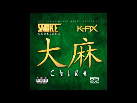 Smoke Corleone x K-Fix - China (New 2015)