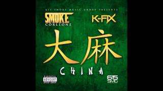 Smoke Corleone x K-Fix - China (New 2015)