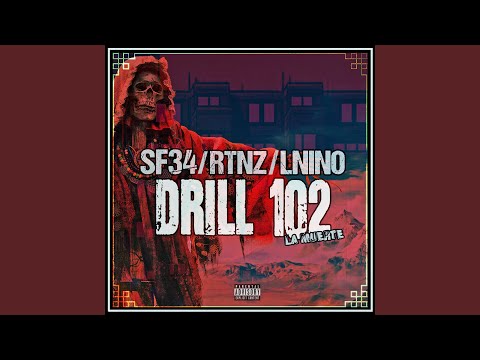 Drill 102 (feat. LNINO) (La muerte)