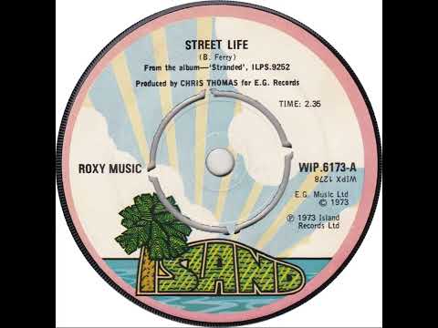 UK New Entry 1973 (225) Roxy Music - Street Life
