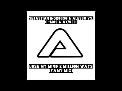 Sebastian Ingrosso & Alesso vs. C-Mos & Axwell - Lose My Mind 2 Million Ways (Bespin Mix)