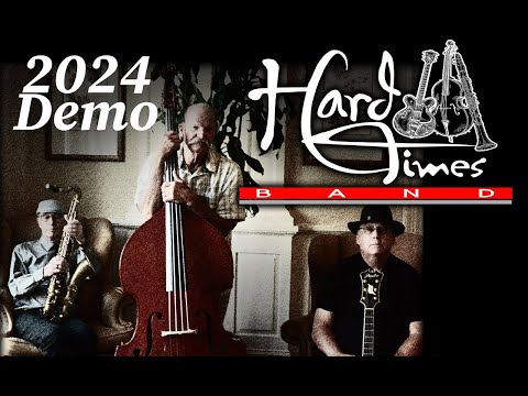 Hard Times Band - 2024 Demo   (1080p)