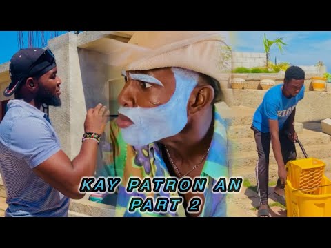 KAY PATRON AN PART2.(madan patron an fè remete père Marcel nan kay la)