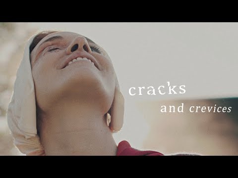 the handmaid's tale | cracks and crevices
