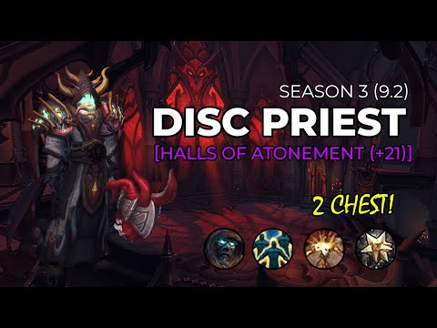9.2 | Discipline Priest | +21 Halls of Atonement | 2 chest | SEASON 3 | PuG