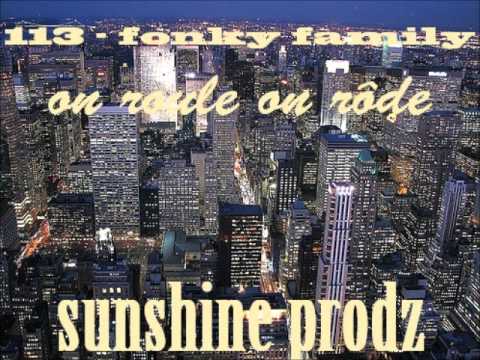 113 - Fonky Family - On roule on rôde (Sunshine Remix).wmv