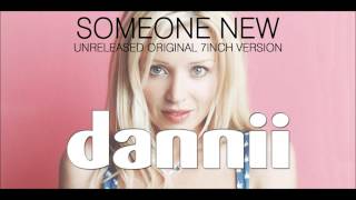 Dannii Minogue - Someone New [Original 7inch Version] - Unreleased