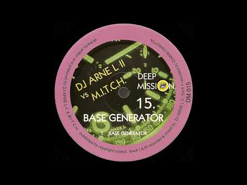 DJ Arne L II vs M.I.T.C.H. - Base Generator (Original Mix) 2000