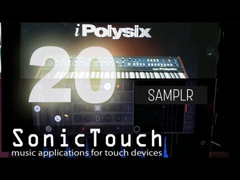 Sonic Touch 20: Samplr, Borderlands and Korg iPolySix