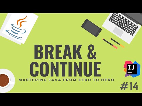 Java Tutorial Break Continue keywords in Java Java Course 14
