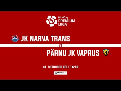 JK NARVA TRANS - PÄRNU JK VAPRUS, A. LE COQ PREMIUM LIIGA 32. voor