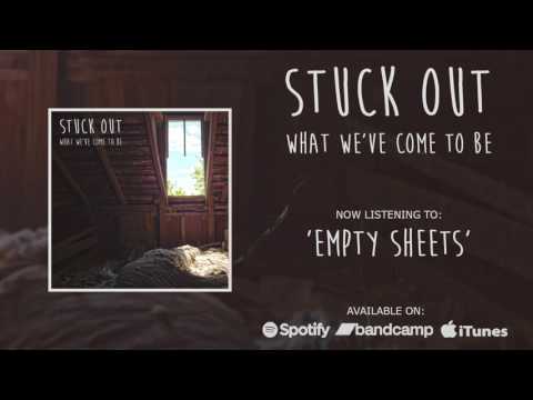 Stuck Out - Empty Sheets