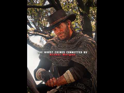 Arthur Morgan's Worst Crimes 🥶☠️ [4k] | Red Dead Redemption II #shorts