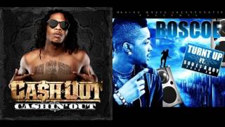 Ca$h Out - Cashin´Out vs Roscoe Dash ft Soulja Boy - All The Way Turnt Up