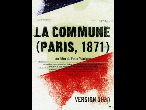 Peter Watkins - La commune Paris, 1871  (2000)   Part  1