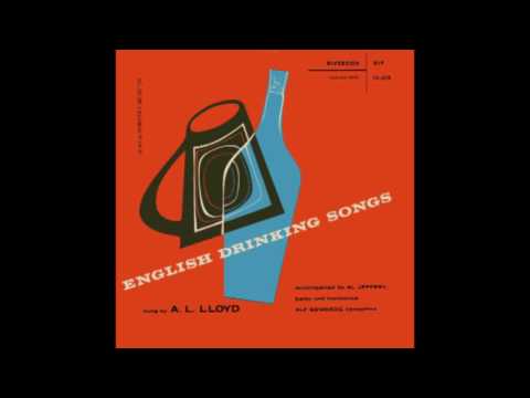 A. L. Lloyd - English Drinking Songs (1956)