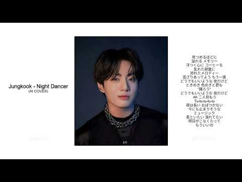 Jungkook — Night Dancer | Imase AI Cover | Yungwww