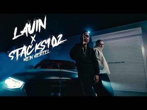 LAUIN x STACKS102 x B.E.K. – MEIN VIERTEL  (Official Video)