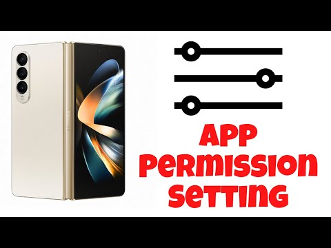 Samsung Z Fold 4 App Permission Setting