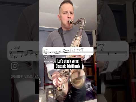 Let’s stack some Diatonic 7th Chords for a simple but effective ii V I line! #jazz #sax #gv #music