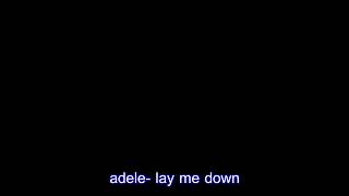 adele  lay me down
