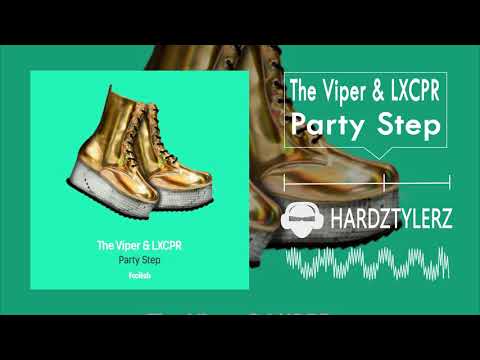The Viper & LXCPR - Party Step