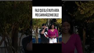 ELA É MUITA AREIA PRO SEU CAMINHÃOZINHO!! #shorts #pegadinha #comedia
