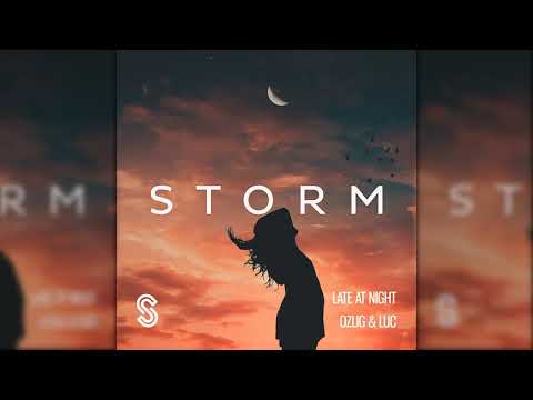 Ozlig & Luc Rushmere - Late At Night