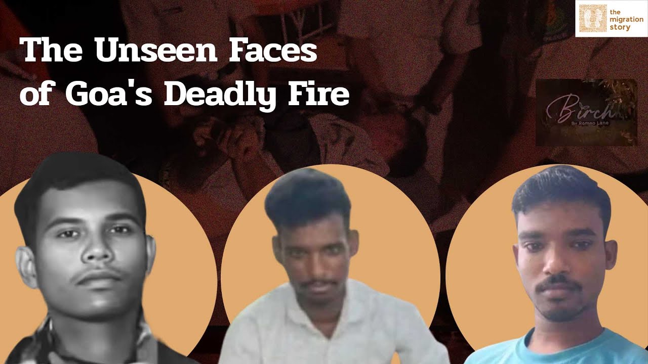 Goa fire : The deaths that are counted, the lives that aren't