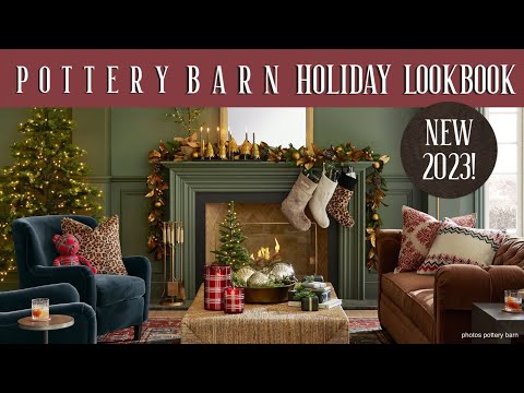 Pottery Barn Holiday LOOKBOOK 2023 NEW!