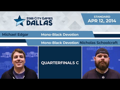 SCGDAL: Quarterfinals C - Michael Edgar vs Nicholas Schoolcraft | Standard