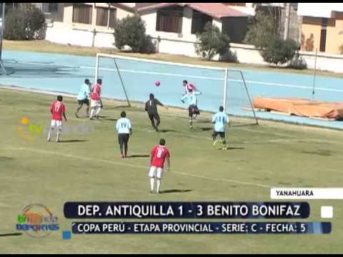 Dep. Antiquilla 1 - 3 Benito Bonifaz / Copa Perú - Etapa Provincial / - Tvmundo Deportes 2014