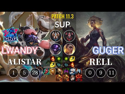LNG lwandy Alistar vs GuGer Rell Sup - KR Patch 11.3