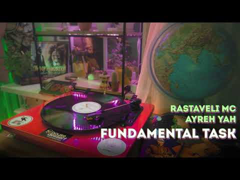 Rastaveli MC, Aryeh Yah - FUNDAMENTAL TASK (official audio)