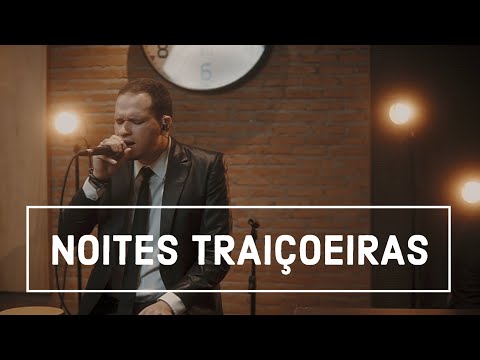 Danilo Casemiro e Gil Monteiro - Noites Traiçoeiras - Live #Clássicos