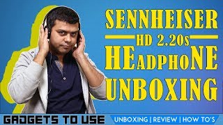 Video thumbnail for Sennheiser HD 2.20s Headphone Not Just Unboxing, Hands on Review by GadgetsToUse