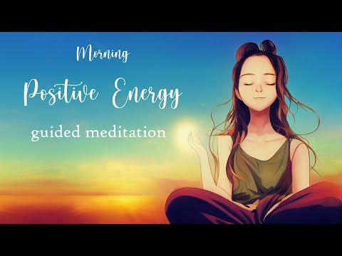 5 Minute Morning Positive Energy ~ Guided Meditation